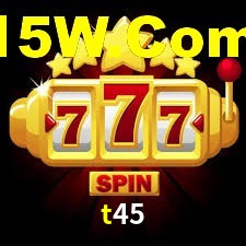 t45,t45.com